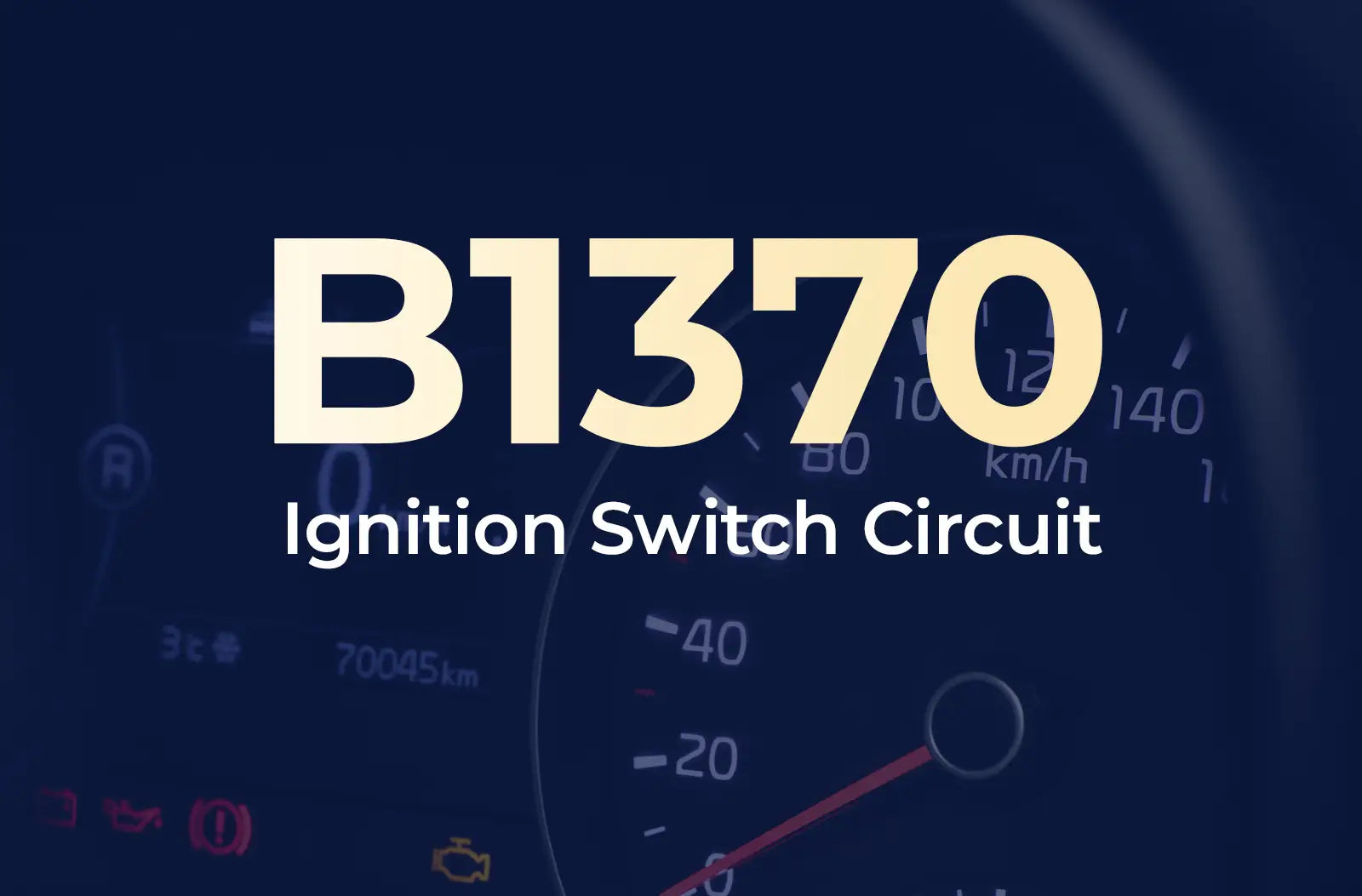 a large text overlay displaying the diagnostic trouble code "B1370" in light yellow, with the description "Ignition Switch Circuit" underneath in white, set against a dark blue, blurred background of a car's instrument cluster panel.