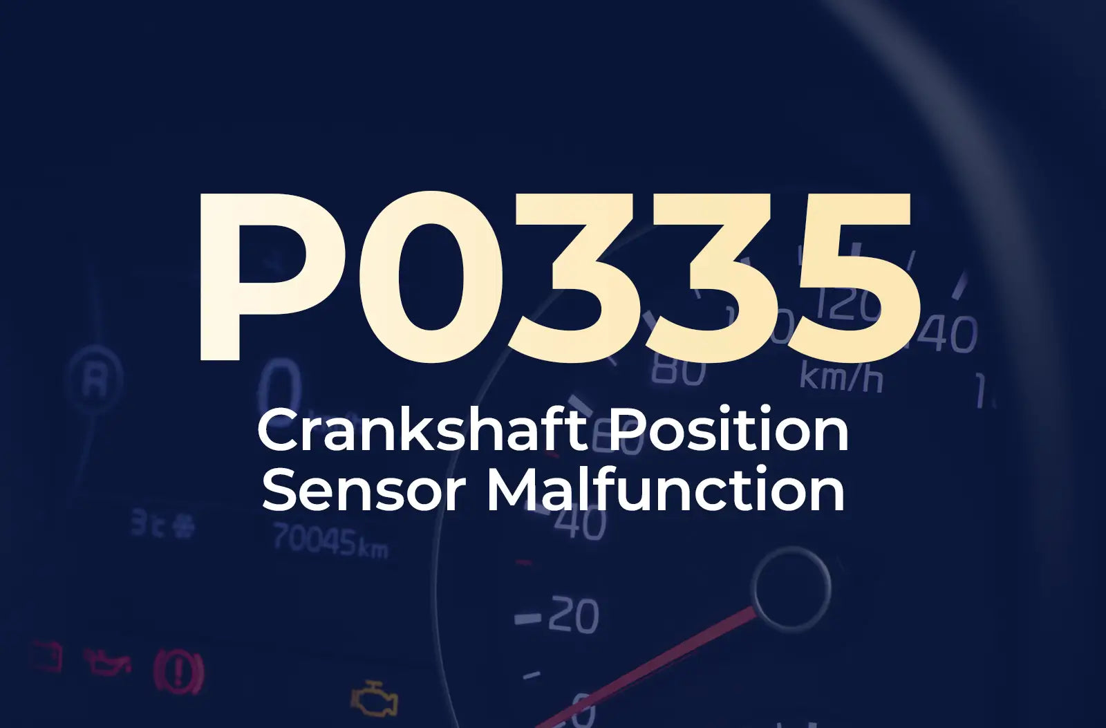 a large text overlay displaying the diagnostic code "P0335" and the description "Crankshaft Position Sensor Malfunction" against the blurred dashboard background.