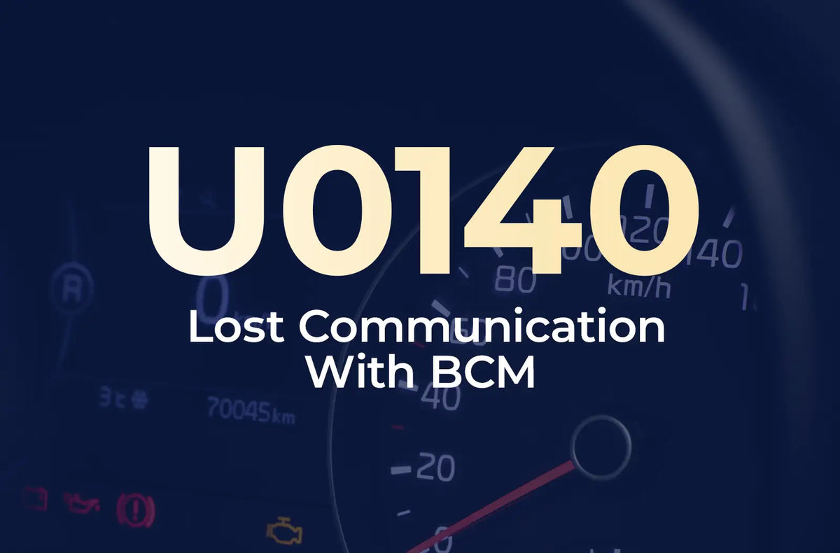 a large text overlay displaying the diagnostic code "U0140" and the description "Lost Communication With BCM" against a blurred dark blue vehicle instrument panel.
