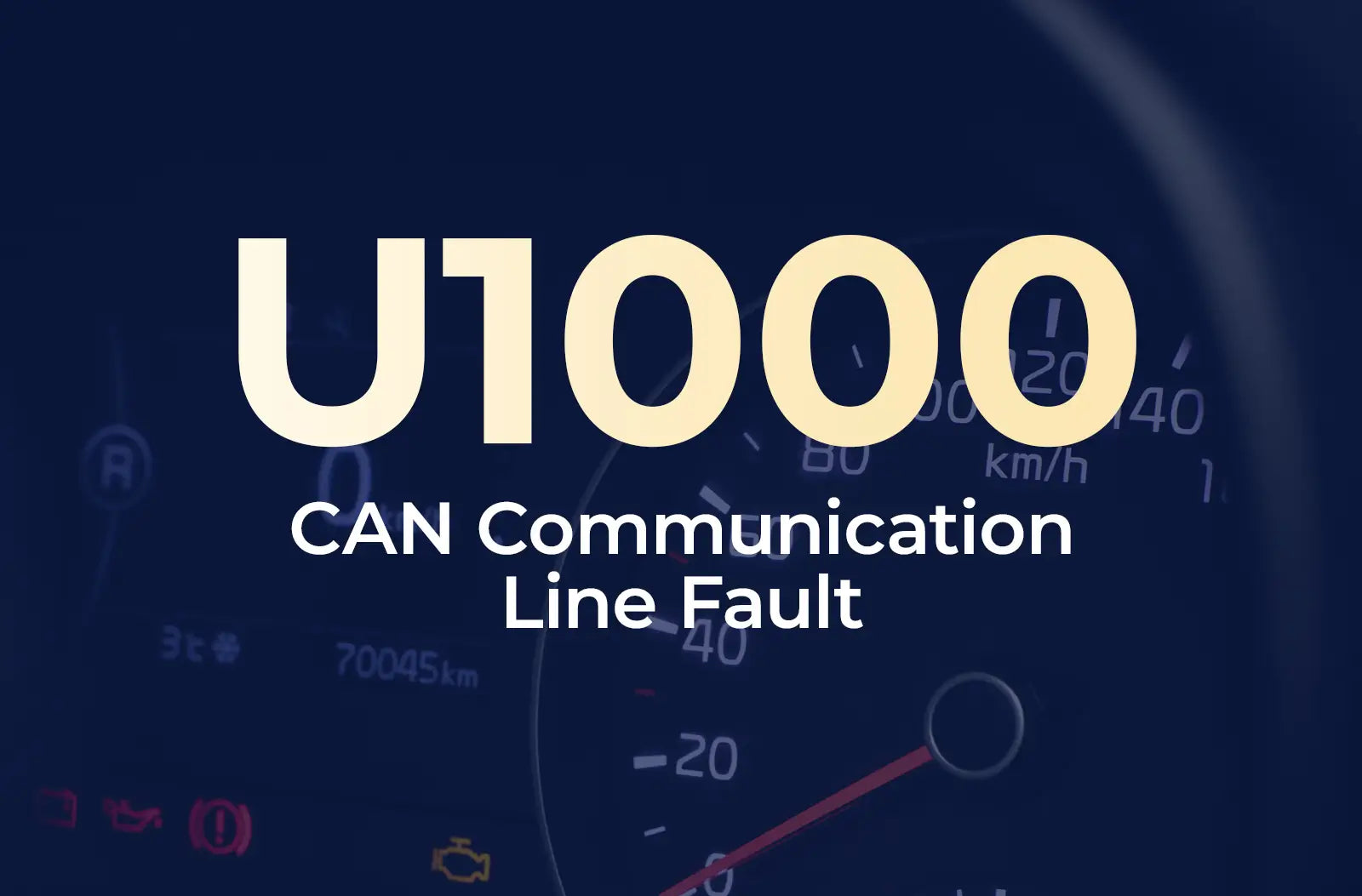 a large text overlay displaying the diagnostic code "U1000" and the description "CAN Communication Line Fault" against a blurred dark blue vehicle instrument panel.